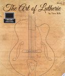 The Art of Lutherie